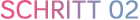 schritt 02